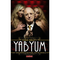 Yab Yum / druk 1: het beroemste bordeel van de wereld