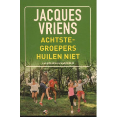 Achtste groepers huilen niet