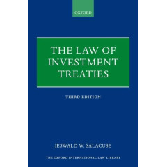 The Law of Investment Treaties (Oxford International Law Library)
