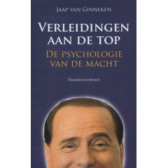 Verleidingen aan de top: de psychologie van de macht