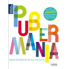 Pubermania: Coach je tiener en jezelf door de puberteit