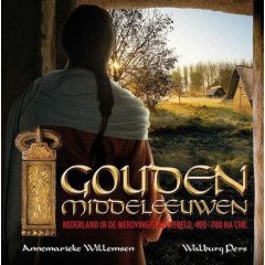 Gouden middeleeuwen: Nederland in de Merovingische wereld, 400-700 na Chr.