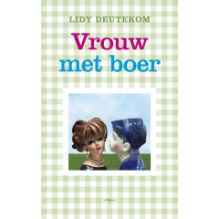 Vrouw met boer: notities uit het leven van een boerin