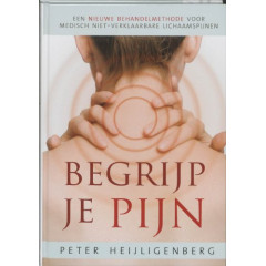Begrijp je pijn: een nieuwe behandelmethode voor medisch niet-verklaarbare lichaamspijnen