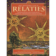 Het mysterie van je relaties: astrologische gids voor liefde, huwelijk, vriendschap, familie en werk