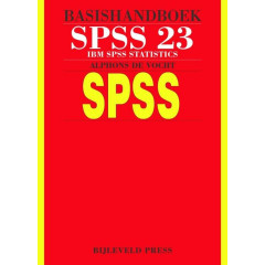 Basishandboek SPSS 23: IBM SPSS Statistics 23