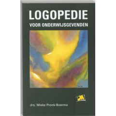 Logopedie voor onderwijsgevenden: deel 1: Eigen stem en uitspraak , deel 2: Taal-, spraak-, stem- en gehoorstoornissen bij kinderen (PM-reeks)