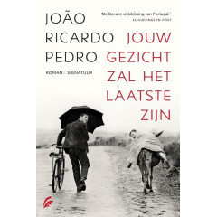 Jouw gezicht zal het laatste zijn