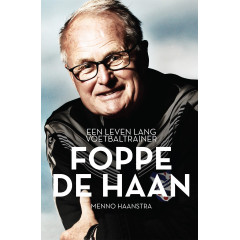 Foppe de Haan: Een leven lang voetbaltrainer