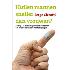 Huilen mannen sneller dan vrouwen?: en nog 149 psychologische onderzoeken om de andere sekse beter te begrijpen