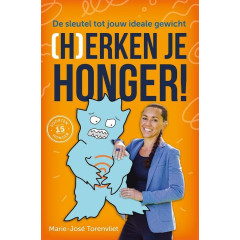 (H)erken je honger!: de sleutel tot jouw ideale gewicht