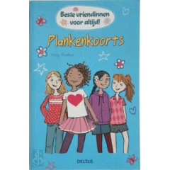 Plankenkoorts: Beste vriendinnen voor altijd!