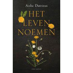 Het leven noemen: roman
