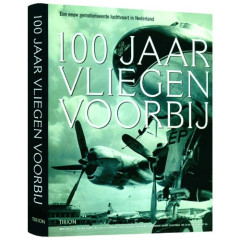 100 jaar vliegen voorbij: een eeuw gemotoriseerde