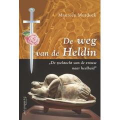De weg van de heldin: de zoektocht van de vrouw naar heelheid
