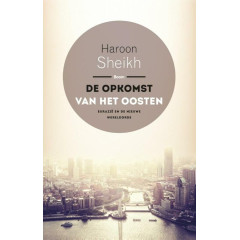 De opkomst van het Oosten. Eurazië en de nieuwe wereldorde