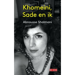 Khomeini, Sade en ik