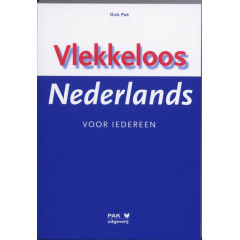 Vlekkeloos Nederlands voor iedereen (Dutch Edition)