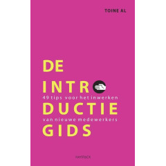 De introductiegids: 49 tips voor het inwerken van nieuw personeel (Dutch Edition)