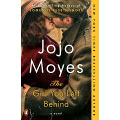 The Girl You Left Behind: A Novel