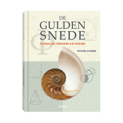 De Gulden Snede: De goddelijke verhouding in de wiskunde