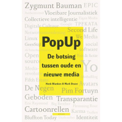 PopUp: De botsing tussen oude en nieuwe media