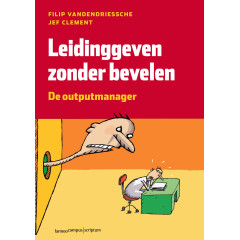 Leidinggeven zonder bevelen: De Outputmanager