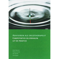 Adviseren als ergotherapeut: competenties en verhalen uit de praktijk