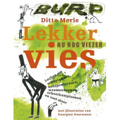 Lekker vies: lachen om wildplassers, neuspeuteraars, wrattenkoppen, scheetkampioenen en veel meer