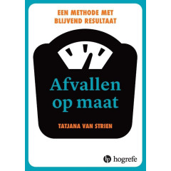 Afvallen op maat: een methode met blijvend resultaat