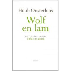 Wolf en Lam: korte verhalen over liefde en dood (Dutch Edition)