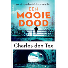 Een mooie dood: Wat als het geluk uit je leven verdwijnt?