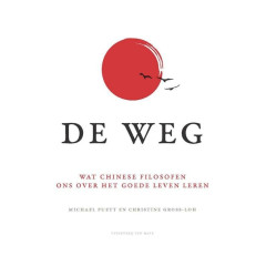 De weg: wat Chinese filosofen ons over het goede leven leren
