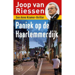 Paniek op de Haarlemmerdijk: een Anne Kramer-thril