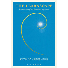 The learnscape: leren als zuurstof voor de wendbare organisatie (Pelkmans)