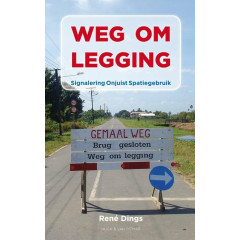 Weg om legging: signalering onjuist spatiegebruik (Dutch Edition)