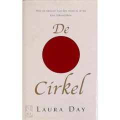 De cirkel: hoe de kracht van één wens je leven kan veranderen