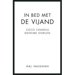 In bed met de vijand: Coco Chanels geheime oorlog