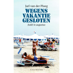 Wegens vakantie gesloten: Italië in augustus
