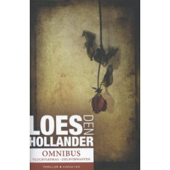 Loes Den Hollander Omnibus: Vluchtgedrag en Zielsverwanten