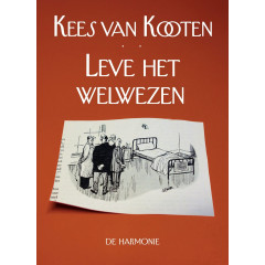 Leve het welwezen (Dutch Edition)