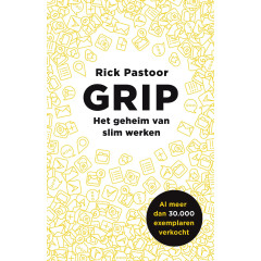 Grip: Het geheim van slim werken (Dutch Edition)