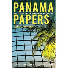 Panama Papers: het verhaal van een wereldwijde onthulling (Dutch Edition)