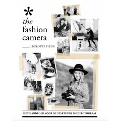 The fashion camera: hét handboek voor de startende modefotograaf