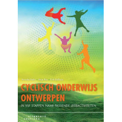 Cyclisch onderwijs ontwerpen: in vijf stappen naar passende leeractiviteiten