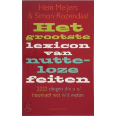 Het grootste lexicon van nutteloze feiten