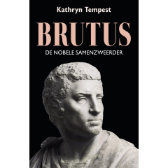 Brutus: De nobele samenzweerder (Dutch Edition)