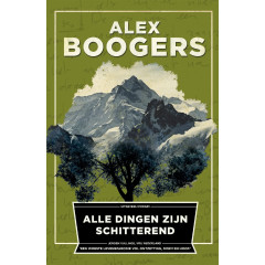 Alle dingen zijn schitterend (Dutch Edition)
