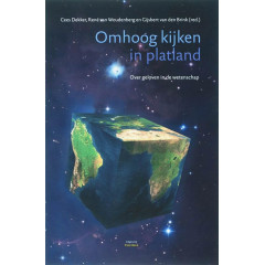 Omhoog kijken in een platland: over geloven in de wetenschap