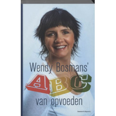 Wendy Bosmans' ABC van opvoeden
